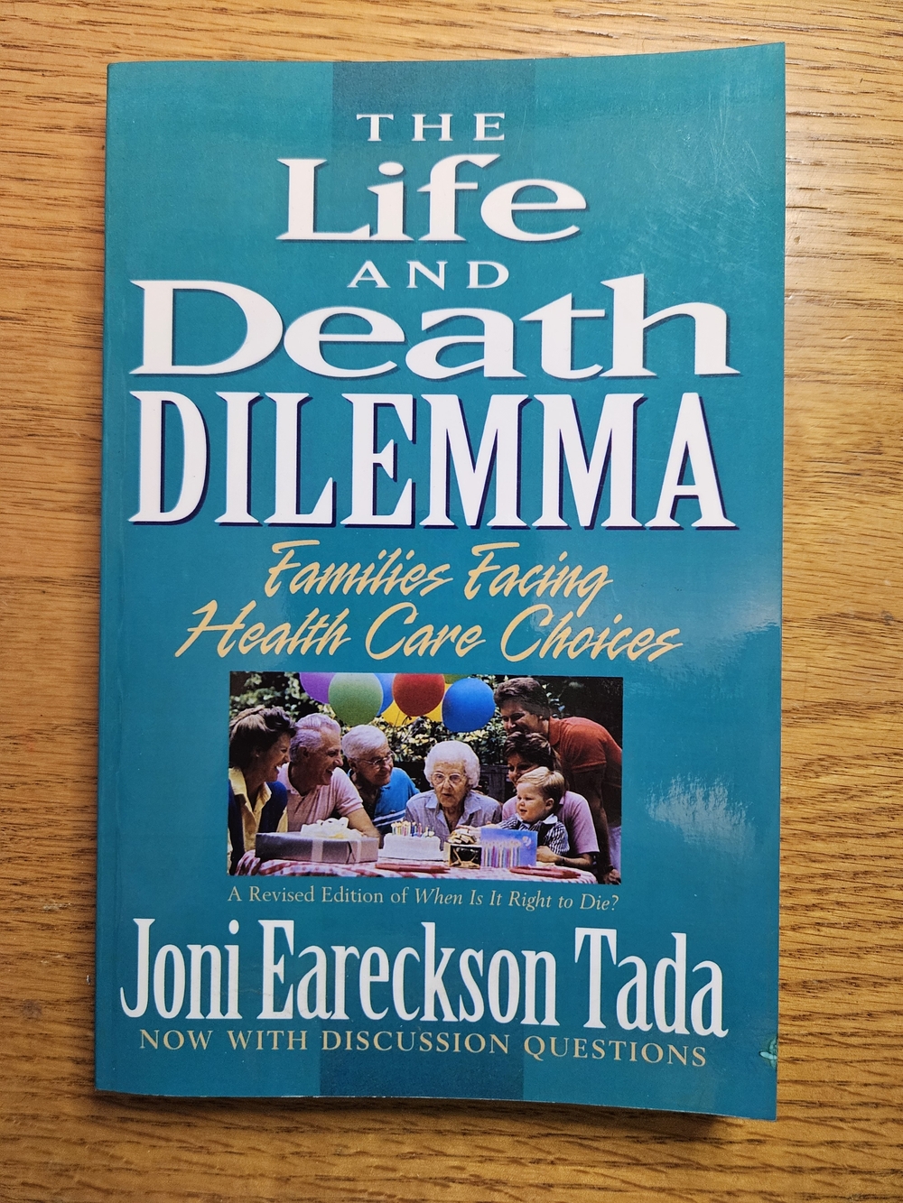 🛍 2/$6 🛍 The Life and Death Dilemma by - Joni Eareckson Tada